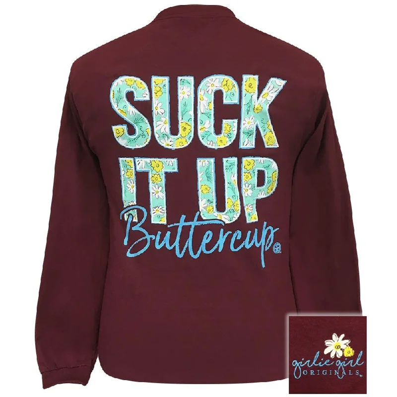 Suck It Up Buttercup Maroon-LS-2192